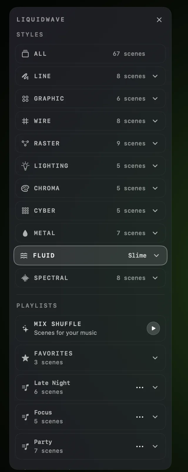 LIQUIDWAVE's Styles panel: STYLES with ALL and ten styles one line each, Fluid selected on Slime; PLAYLISTS with Mix Shuffle, Favorites and three playlists, Late Night, Focus and Party