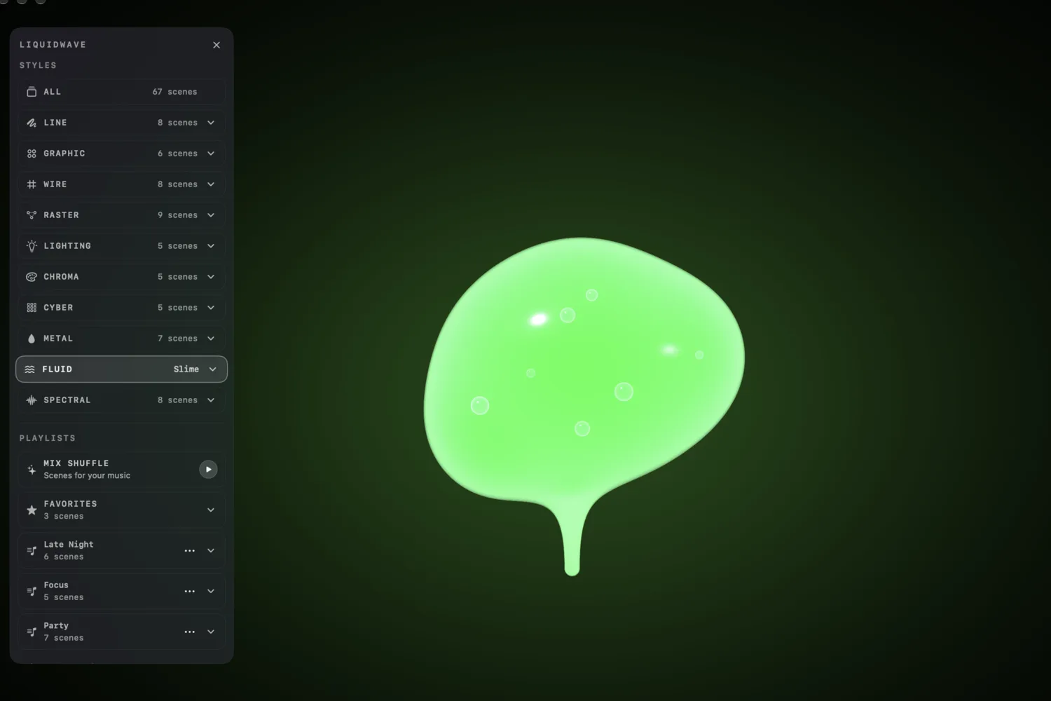 LIQUIDWAVE's window with the Styles panel open: the STYLES list, then PLAYLISTS with Mix Shuffle, Favorites and three playlists named Late Night, Focus and Party, beside the Slime scene