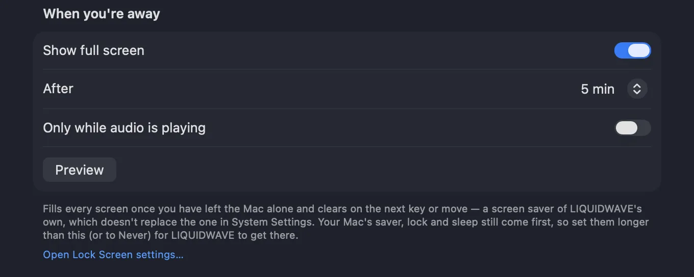 LIQUIDWAVE Settings, Desktop tab, When you're away section: Show full screen, After 5 min, Only while audio is playing, and Preview